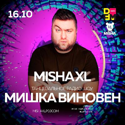 MISHA XL - MISHKA VINOVEN 371 - DFM LIVE MIX #371