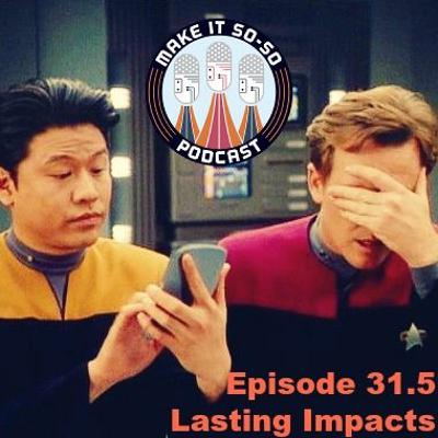 Episode 31.5 - Lasting Impacts Minisode Episode 31.5 - Lasting Impacts Minisode