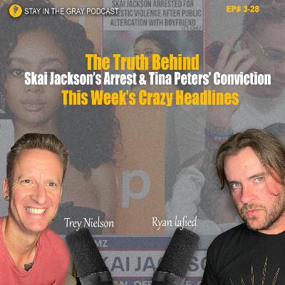 The Truth Behind Skai Jackson’s Arrest & Tina Peters’ Conviction | This Week’s Crazy Headlines