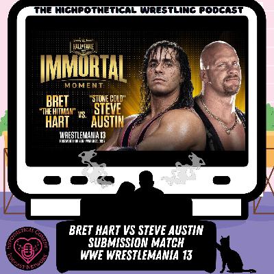 HW83: Bret Hart vs Steve Austin | WrestleMania 13 HW83: Bret Hart vs Steve Austin | WrestleMania 13