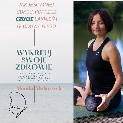 Jak jeść mniej cukru poprzez CZUCIE łaknień i głodu na niego.
