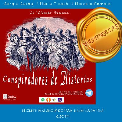 Conspiradores de Historias - Las Pastorelas