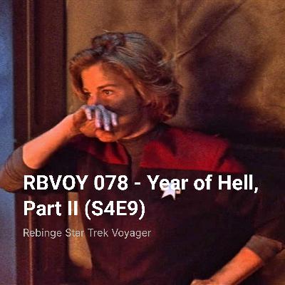 RBVOY 078 – Year of Hell, Part II (S4E9)