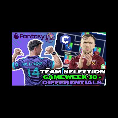 FPL TEAM SELECTION GW20 🔥💪| PLUS GW20 DIFFERENTIALS & PUNTS 🎲🐐| Fantasy Premier League Tips 2025/26