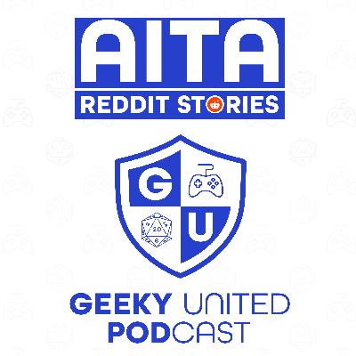 05: Taking Grandkids to Disney without mother knowing | AITA Reddit Stories | Geeky United 05: Taking Grandkids to Disney without mother knowing | AITA Reddit Stories | Geeky United