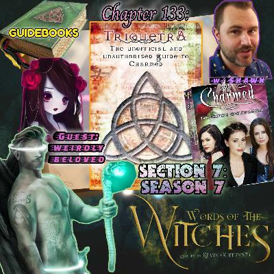 Chapter 133: GUIDEBOOKS - Triquetra (VII) - Season 7