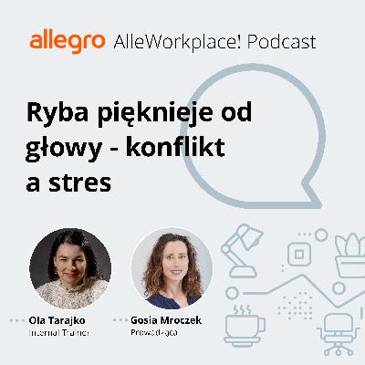 Ryba pięknieje od głowy - konflikt a stres, produktywnie, czy niszcząco?
