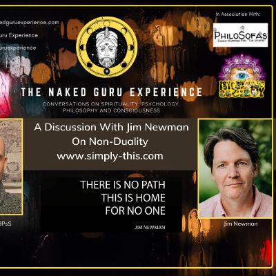 EP. 15: Jim Newman | NON-DUALITY - SIMPLY THIS