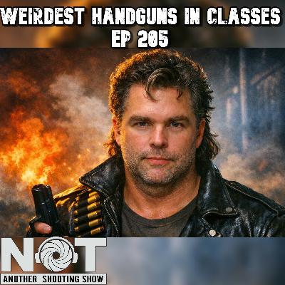 Weirdest Handguns in Classes - Ep 205