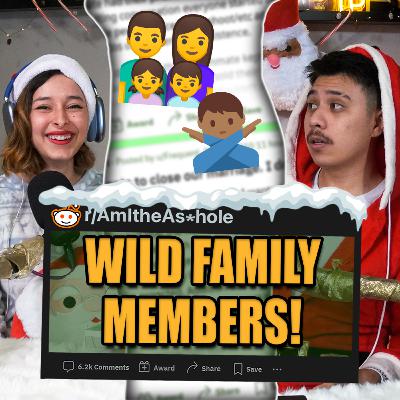 Wild Family Members! | Reddit Stories | Nextdoor Neighbor Pod