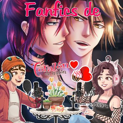 Nuestras mayores fantasias plasmadas en una historia ♦ Fanfics de Corazon de Melon ♦ Episodio 5