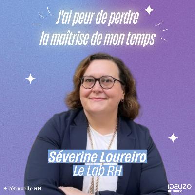 Séverine - J'ai peur de perdre la maîtrise de mon temps Séverine - J'ai peur de perdre la maîtrise de mon temps