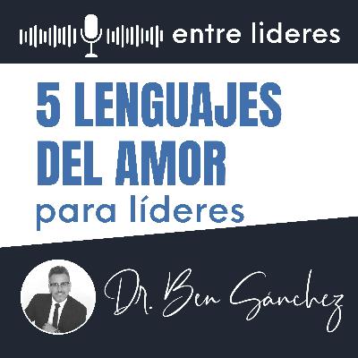 5 lenguajes del amor para lideres 5 lenguajes del amor para lideres