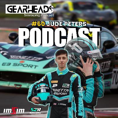 #60 - Jude Peters' Spectacular Rise from SimRacing to Pro Driver