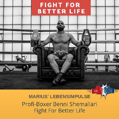 Profi-Boxer Benni Shemallari - Fight For Better Life