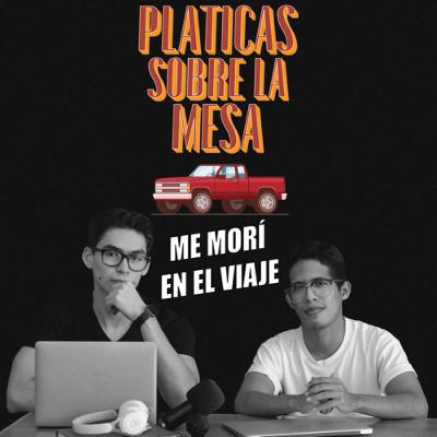 ME MORÍ EN EL VIAJE ME MORÍ EN EL VIAJE