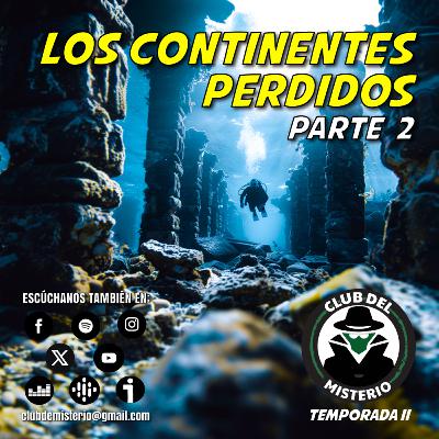 Descubriendo la verdad sobre Los Continentes Perdidos - Parte 2: Mu, Hiva, Mauritia y Atlántida Descubriendo la verdad sobre Los Continentes Perdidos - Parte 2: Mu, Hiva, Mauritia y Atlántida