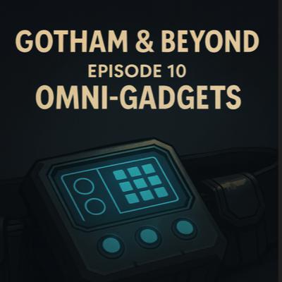 Let's Talk Omni Gadgets