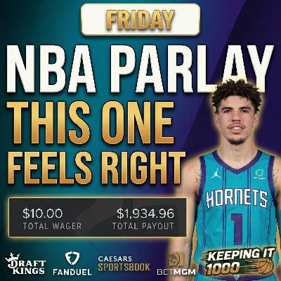 I Can’t Believe This $10 NBA Parlay Pays $1,900 (03/06) | Keeping It 1000