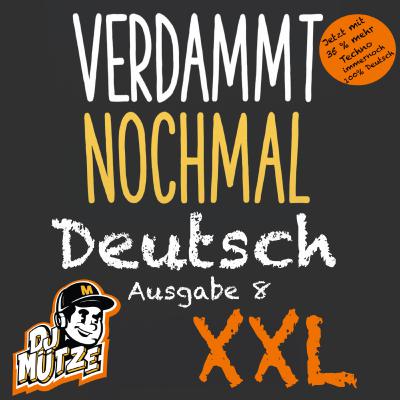 Verdammt nochmal Deutsch Ausgabe 8 XXL