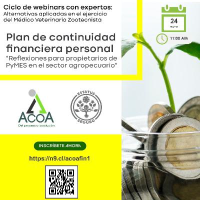 Plan de continuidad financiera para personas del sector agropecuario y médicos veterinarios Parte 2 de 5 Plan de continuidad financiera para personas del sector agropecuario y médicos veterinarios Parte 2 de 5