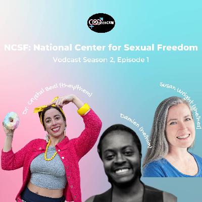 NCSF: National Coalition for Sexual Freedom | S01E11
