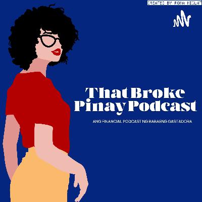 That Broke Pinay Podcast by Roma Miclat That Broke Pinay Podcast by Roma Miclat