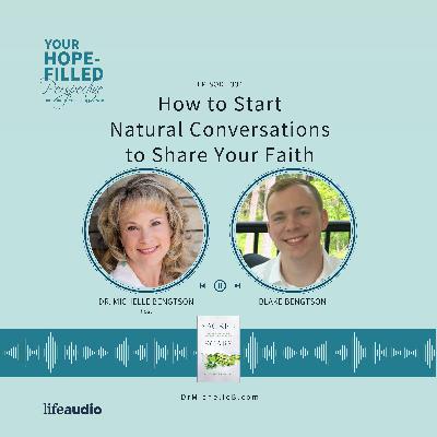 How to Start Natural Conversations to Share Your Faith