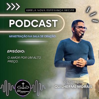 O AMOR POR UM ALTO PREÇO
