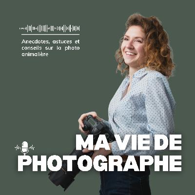 15 - Organiser un déplacement photo, ce que ça implique vraiment