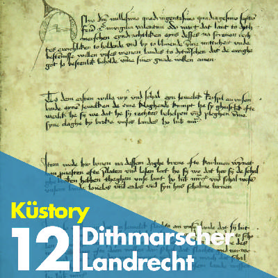 12 | Das Dithmarscher Landrecht von 1447 12 | Das Dithmarscher Landrecht von 1447