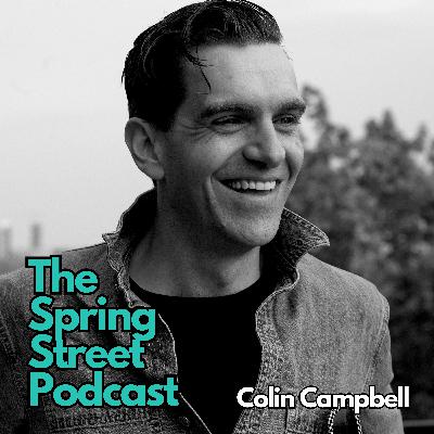 72 - Colin Campbell - Podcasting, Addiction, Sobriety, Van Life 72 - Colin Campbell - Podcasting, Addiction, Sobriety, Van Life