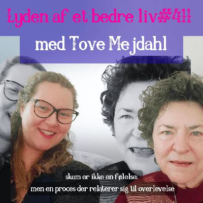 #411 - Aut. psykolog Tove Mejdahl - Skambaserede Processer i Accelerations- og Konkurrencesamfundet - Fra Frygtbaseret Præstation til Resonans og Væren #411 - Aut. psykolog Tove Mejdahl - Skambaserede Processer i Accelerations- og Konkurrencesamfundet - Fra Frygtbaseret Præstation til Resonans og Væren