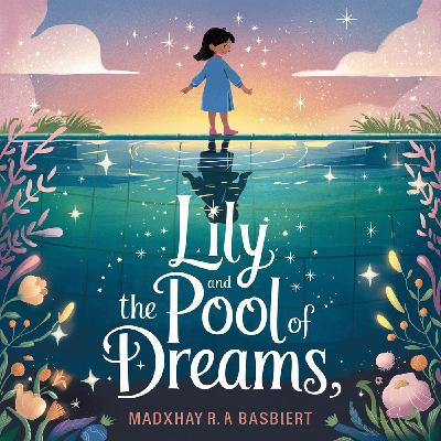 Lilly and the Pool of Dreams by Martyn Kenneth