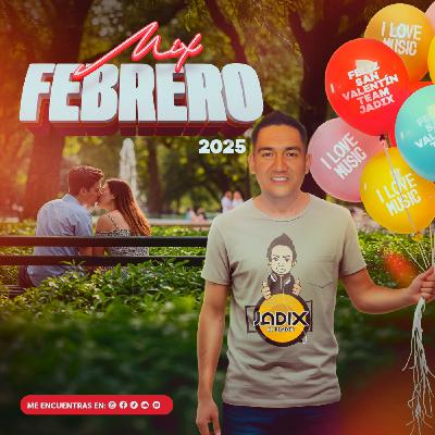 Dj Jadix - Mix Febrero 2025