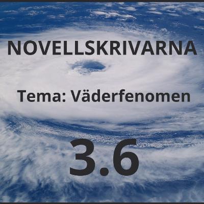 Novellskrivarna 3.6: Väderfenomen