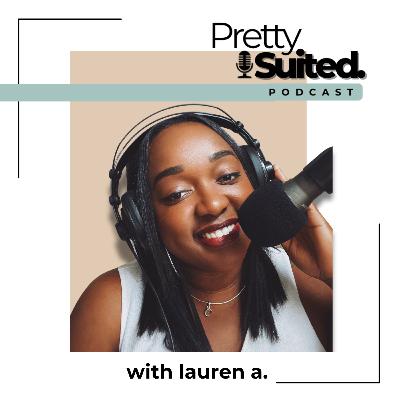 Wait Your Turn || Ep. 17 || Pretty Suited Podcast Wait Your Turn || Ep. 17 || Pretty Suited Podcast