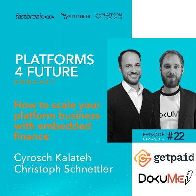 How to scale your business with embedded finance? with Christoph Schnettler, co-founder of DoKuMe, and Cyrosch Kalateh,