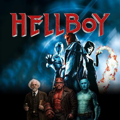 Podcast 247: Hellboy (2004)