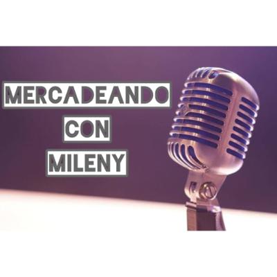 ESTRATEGIAS DE MERCADO - MERCADEANDO CON MILENY