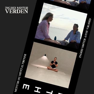 Ingrid møter Anne Vikjord - mentor og mentaltrener