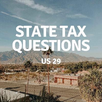 US 29 | State Tax Questions