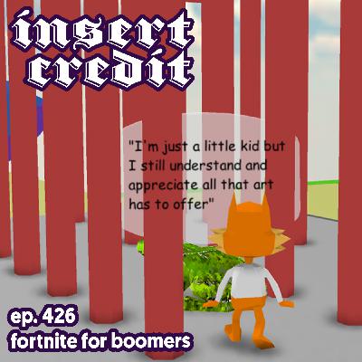 Ep. 426 - Fortnite for Boomers