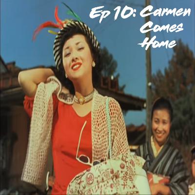 Ep. 10: Carmen Comes Home Ep. 10: Carmen Comes Home