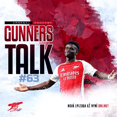 Gunners Talk #63 | Rozbory zápasů s Fulhamem & Evertonem, Gabriel out, Saka jako Titi, Starý dobrý Martinelli, Zase ten blok, PGMOL na piedestálu, Faul nefaul, Merino datový král & Dowmanův hattrick