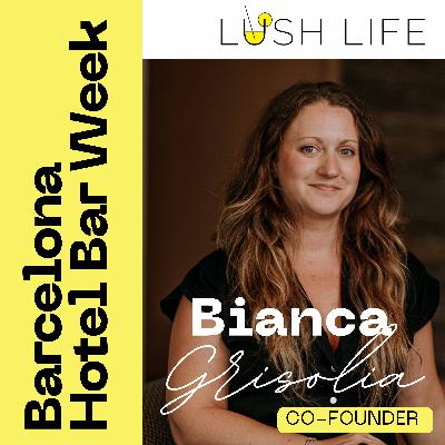 How to Enjoy Barcelona Hotel Bar Week with Bianca Grisolia, Founder