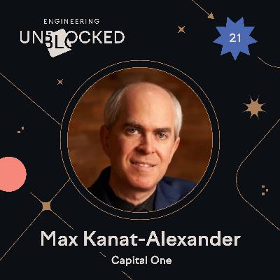 Developer productivity drivers and detractors with Max Kanat-Alexander from Capital One