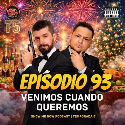 93. Venimos cuando queremos