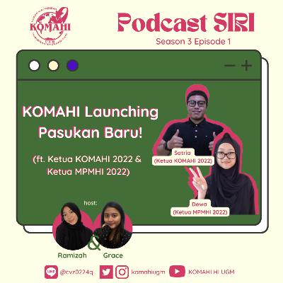 S3 Ep. 1 SIRI: KOMAHI Launching Pasukan Baru! (ft. Ketua KOMAHI 2022 & Ketua MPMHI 2022) S3 Ep. 1 SIRI: KOMAHI Launching Pasukan Baru! (ft. Ketua KOMAHI 2022 & Ketua MPMHI 2022)