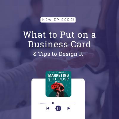 What to Put on a Business Card and Tips to Design It